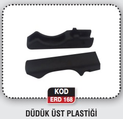 DÜDÜK ÜST PLASTİĞİ ERD 168