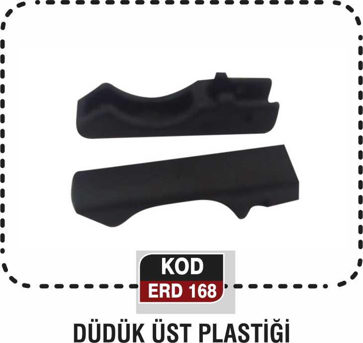 DÜDÜK ÜST PLASTİĞİ ERD 168