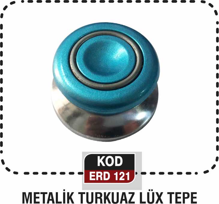 METALİK TURKUAZ LÜX TEPE ERD 121